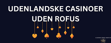 Spil på Casino uden ROFUS i Danmark